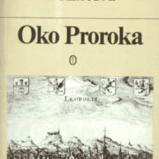 Oko Proroka czyli Hanusz Bystry i jego przygody
