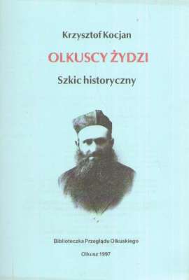 Olkuscy Żydzi. Szkic historyczny