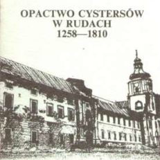Opactwo Cystersów w Rudach 1258-1810