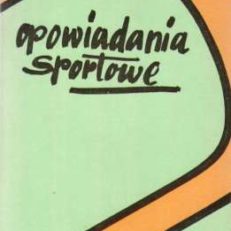 OPOWIADANIA sportowe