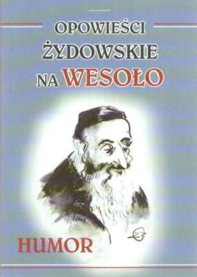 OPOWIEŚCI żydowskie na wesoło
