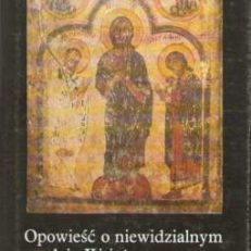 OPOWIEŚĆ o niewidzialnym grodzie Kitieżu. Z legend i podań dawnej Rusi