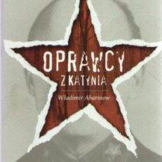 Oprawcy z Katynia