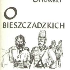 O bieszczadzkich zbójnikach