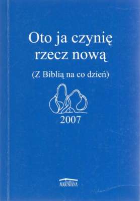 Oto ja czynię rzecz nową (Z Biblią na co dzień)