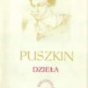Wiersze. Poematy i baśnie. Eugeniusz Oniegin. Utwory dramatyczne. Opowieści. Dzieła... tom I-III.