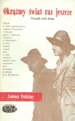 Okrążmy świat raz jeszcze. Przygód część druga.