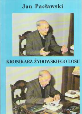 Kronikarz żydowskiego losu. Szkice o twórczości Juliana Stryjkowskiego