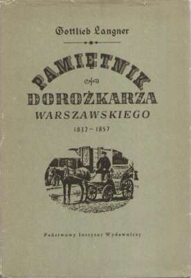 Pamiętnik dorożkarza warszawskiego 1832 – 1857