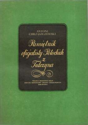 Pamiętnik oficjalisty Potockich z Tulczyna