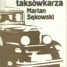Pamiętnik warszawskiego taksówkarza.