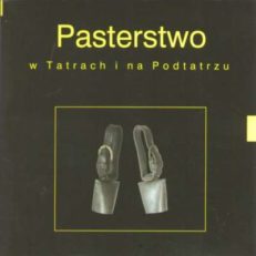 PASTERSTWO w Tatrach i na Podtatrzu.