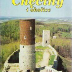 Chęciny i okolice. Przewodnik.