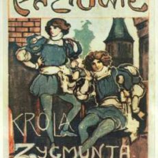 Paziowie króla Zygmunta. Opowiadanie obyczajowe na tle dawnych wieków. Ilustrował Antoni Gawiński.
