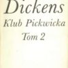 Klub Pickwicka. Tom 1 - Tom 2. - obrazek 2