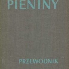 Pieniny. Przewodnik turystyczny. Wydanie II uaktualnione.