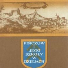 PIŃCZÓW i jego szkoły w dziejach