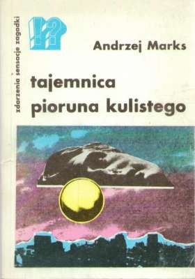 Tajemnica pioruna kulistego.