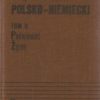 Podręczny słownik polsko-niemiecki. Tom I - Tom II. 
