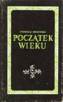 Początek wieku. Przemiany kultury narodowej w latach 1807 – 1831