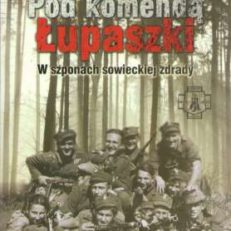 Pod komendą „Łupaszki”