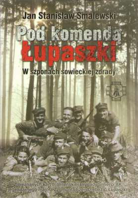 Pod komendą „Łupaszki”