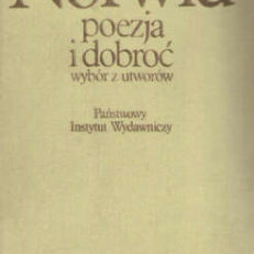 Poezja i dobroć. Wybór z utworów
