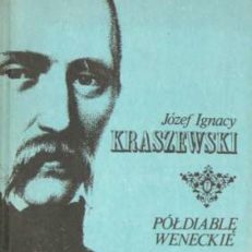 Półdiablę weneckie. Powieść od Adriatyku.