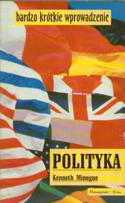 Polityka. Bardzo krótkie wprowadzenie