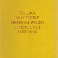 POLSKA w okresie drugiej wojny północnej 1655-1660. Bibliografia