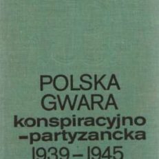 Polska gwara konspiracyjno-partyzancka 1939-1945