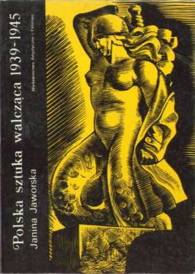 Polska sztuka walcząca 1939-1945