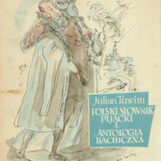 Polski słownik pijacki i Antologia bachiczna