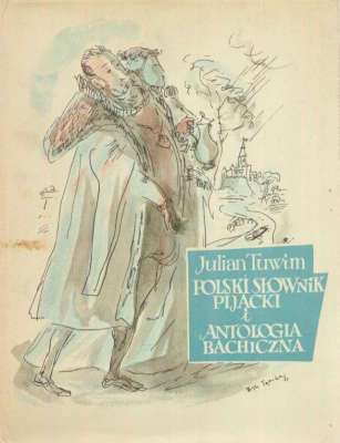 Polski słownik pijacki i Antologia bachiczna