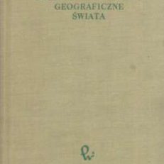 POLSKIE nazewnictwo geograficzne świata. Opracowali: Lech Ratajski, Janina Szewczyk, Przemysław Zwoliński.