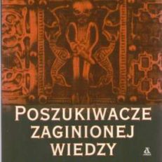 POSZUKIWACZE zaginionej wiedzy