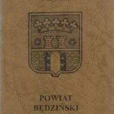 POWIAT Będziński 1867 – 1975. Wystawa
