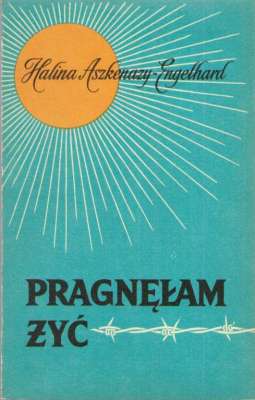 Pragnęłam żyć. Pamiętnik