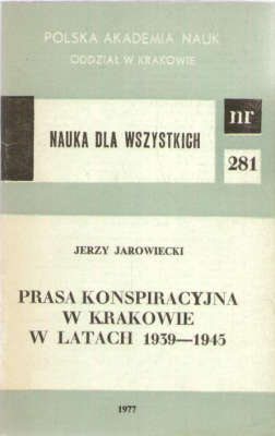 Prasa konspiracyjna w Krakowie w latach 1939 – 1945