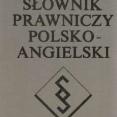 SŁOWNIK prawniczy polsko-angielski