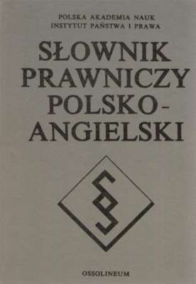 SŁOWNIK prawniczy polsko-angielski