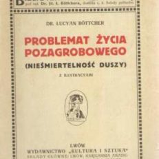 Problemat życia pozabrobowego (Nieśmiertelność duszy).