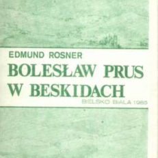 Bolesław Prus w Beskidach