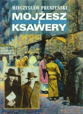 Mojżesz i Ksawery