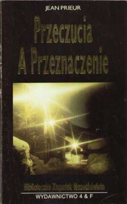 Przeczucia a Przeznaczenie