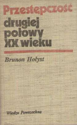 Przestępczość drugiej połowy XX wieku
