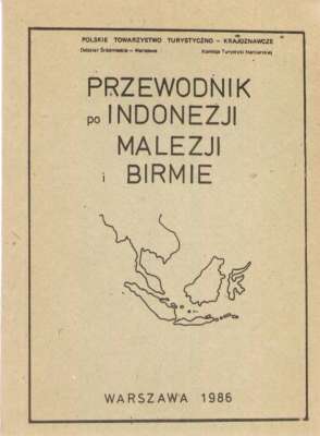PRZEWODNIK po Indonezji, Malezji i Birmie