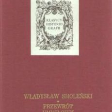 Przewrót umysłowy w Polsce wieku XVIII. Studia historyczne