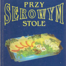 Przy serowym stole. Poradnik – Leksykon