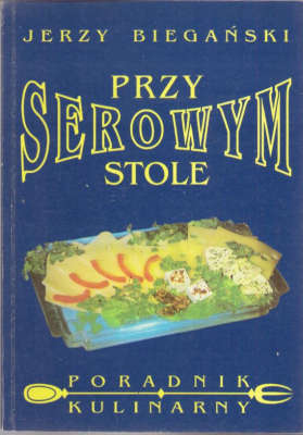 Przy serowym stole. Poradnik – Leksykon